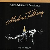 Modern Talking - In the middle of nowhere