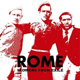 Rome - Flowers From Exile