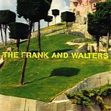 The Frank and Walters - The Best Of