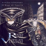 Rondo Veneziano - Il Mago Di Venezia