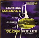 Glenn Miller & His Orchestra - Sunrise Serenade