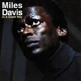 Miles Davis - In A Silent Way