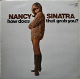 Nancy Sinatra - How Does That Grab You?