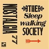 Nostalgia 77 - The Sleep Walking Society