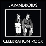 Japandroids - Celebration Rock