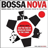 Various Artists - Bossa Nova and the Rise of Brazilian Music in the 1960s vol. 1