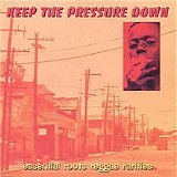 Various Artists - Keep The Pressure Down