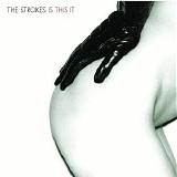 The Strokes - Is This It