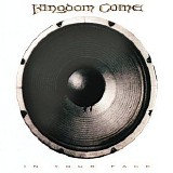 Kingdom Come - In Your Face