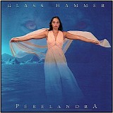 Glass Hammer - Perelandra