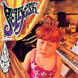 Jellyfish - Spilt Milk