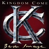 Kingdom Come - Bad Image