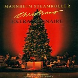 Mannheim Steamroller - Christmas Extraordinaire