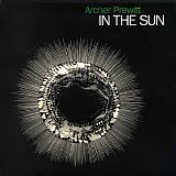 Archer Prewitt - In The Sun