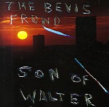 Bevis Frond, The - Son Of Walter