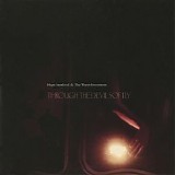 Hope Sandoval & The Warm Inventions - Through The Devil Softly