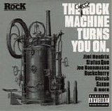 Various Artists: Rock - The Classic Rock Machine Turns You on