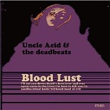 Uncle Acid & The Deadbeats - Blood Lust (2011) [V0]