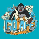Exotik-A-GoGo - Go Ape!