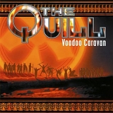 The Quill - Voodoo Caravan