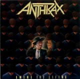 Anthrax - Among The Living