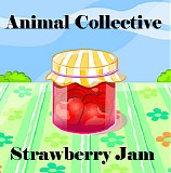 Animal Collective - Strawberry Jam