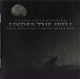Dark Quarterer - Under The Spell