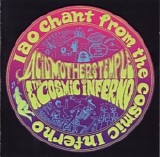 Acid Mothers Temple & The Cosmic Inferno - Iao Chant From The Cosmic Inferno