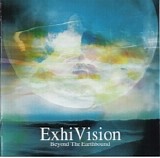 ExhiVision - Beyond The Earthbound