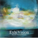 ExhiVision - Beyond The Earthbound