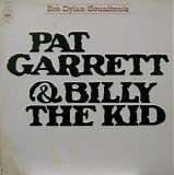 Bob Dylan - Pat Garrett & Billy The Kid