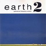 Earth - Earth 2: Special Low Frequency Version