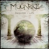 Moonrise - Stopover - Life