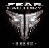 Fear Factory - The Industrialist