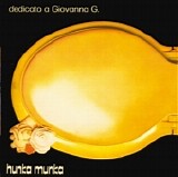 Hunka Munka - Dedicato A Giovanna G.