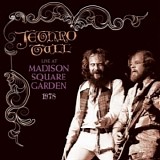 Jethro Tull - Live At Madison Square Garden 1978