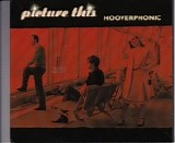 Hooverphonic - Picture This