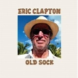 Eric Clapton - Old Sock