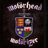 MotÃ¶rhead - Motorizer