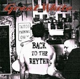 Great White - Back To The Rhythm