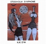 Kaipa - Stockholm Symphonie