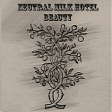 Neutral Milk Hotel - Beauty