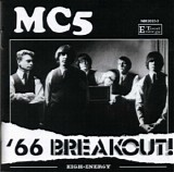 MC5 - '66 Breakout!