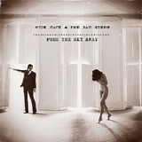 Nick Cave & The Bad Seeds - Push the Sky Away