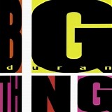 Duran Duran - Big Thing