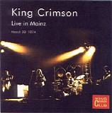 King Crimson - KCCC - #15 - Live in Mainz, March 30