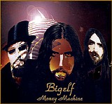 Bigelf - Money Machine