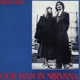 Frank Zappa - Our Man In Nirvana