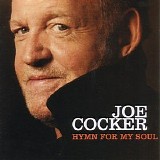 Joe Cocker - Hymn For My Soul