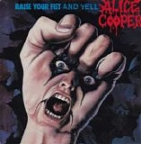 Alice Cooper - Raise Your Fist And Yell